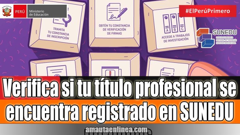 Guía para Registrar tu Título en la Sunedu: Pasos y Requisitos Actualizados en Perú